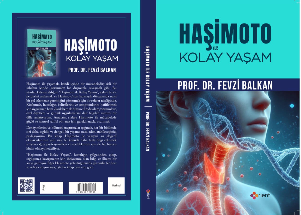 HAŞİMOTO İLE KOLAY YAŞAM-PROF DR FEVZİ BALKAN