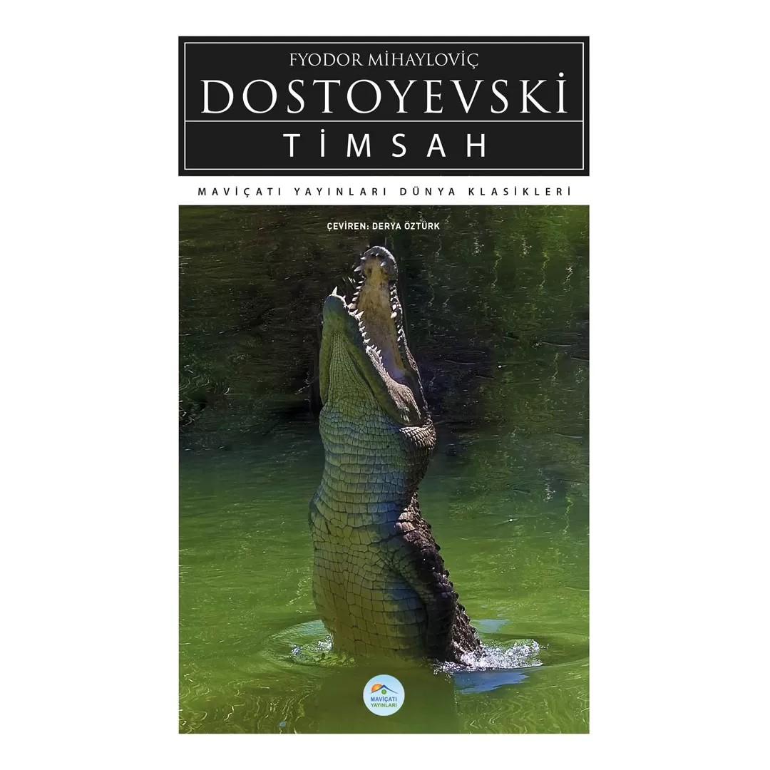 Timsah - Dostoyevski