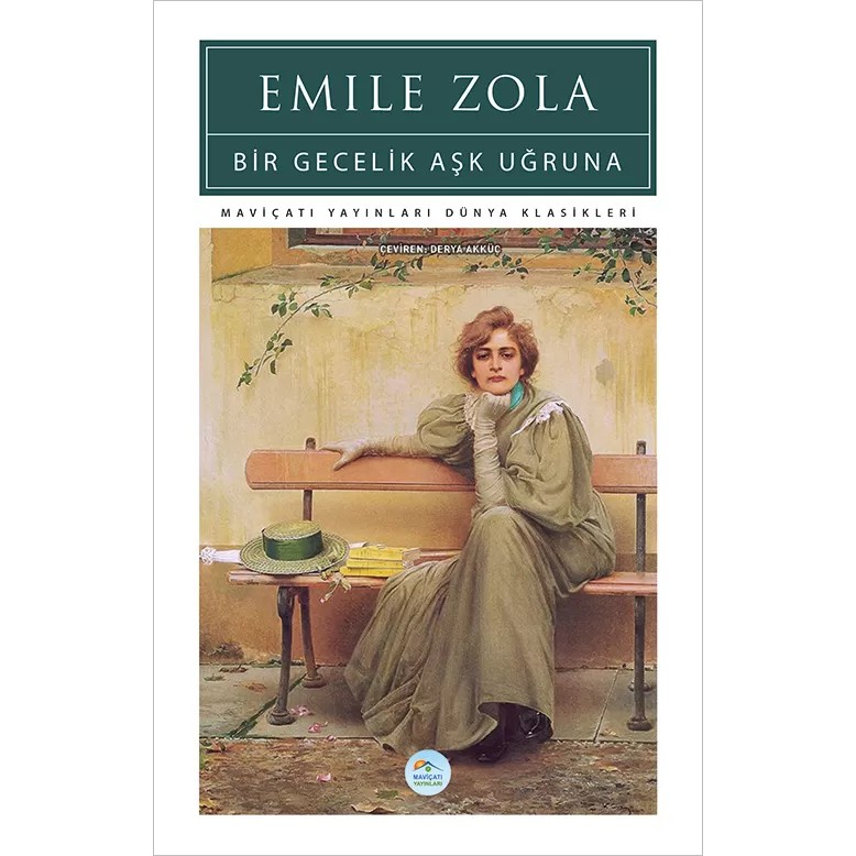 Bir Gecelik Aşk Uğruna - Emile Zola