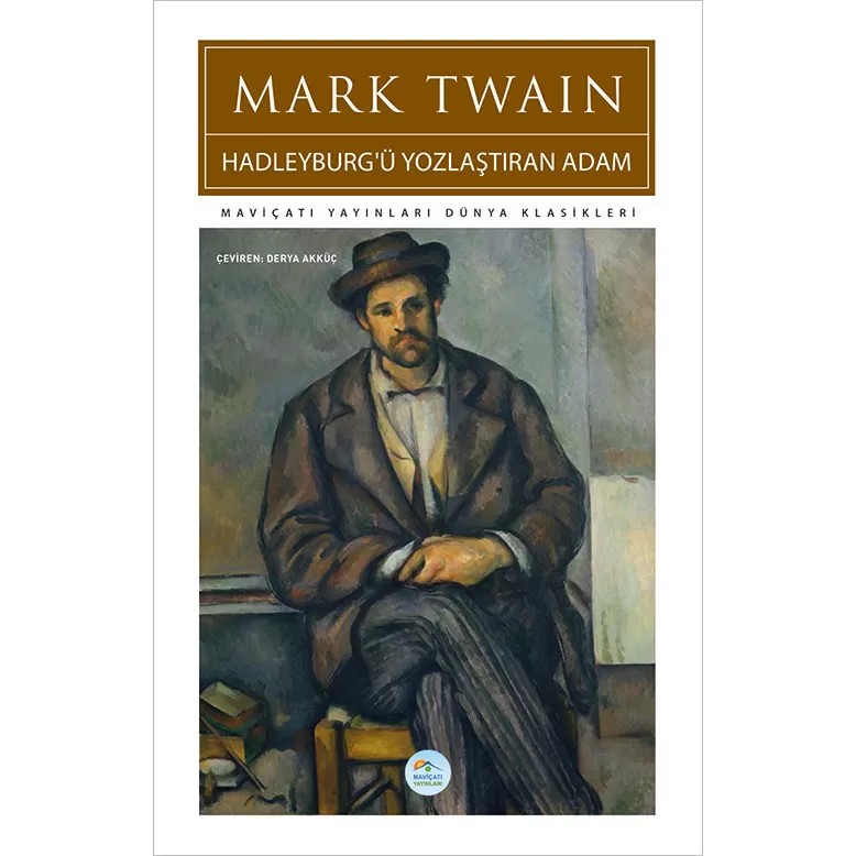 Hadleyburgu Yozlaştıran Adam - Mark Twain