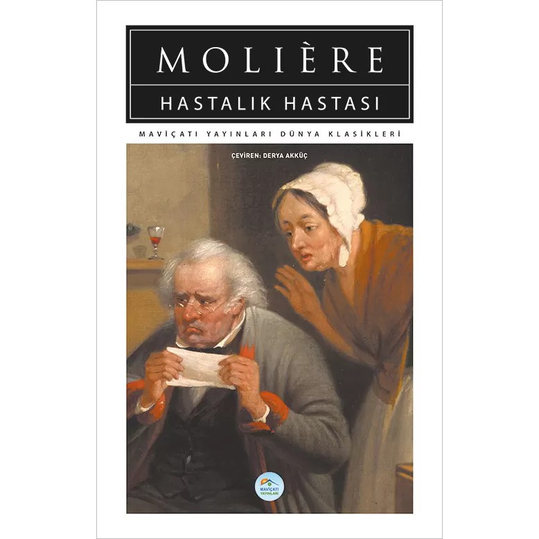 Hastalık Hastası - Moliere
