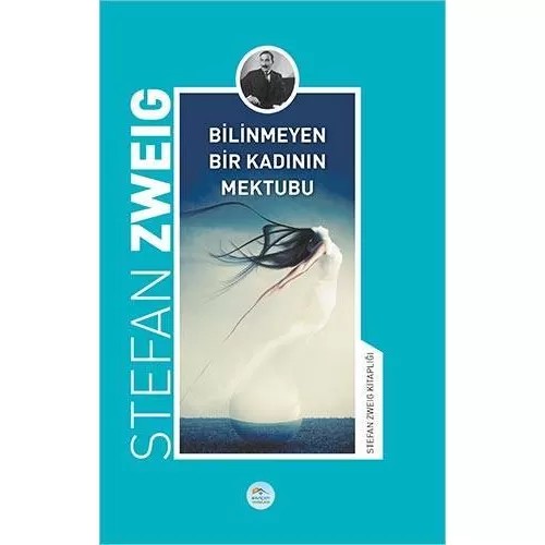 Bilinmeyen Bir Kadının Mektubu - Stefan Zweig