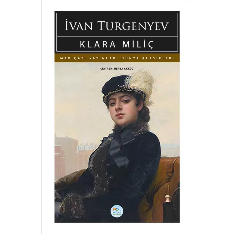 Klara Miliç - İvan Turgenyev