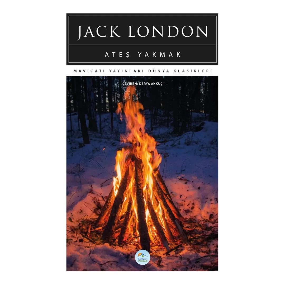 Ateş Yakmak - Jack London