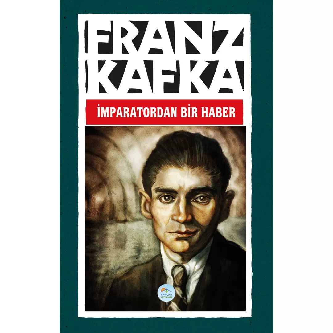 İmparatordan Bir Haber - Franz Kafka