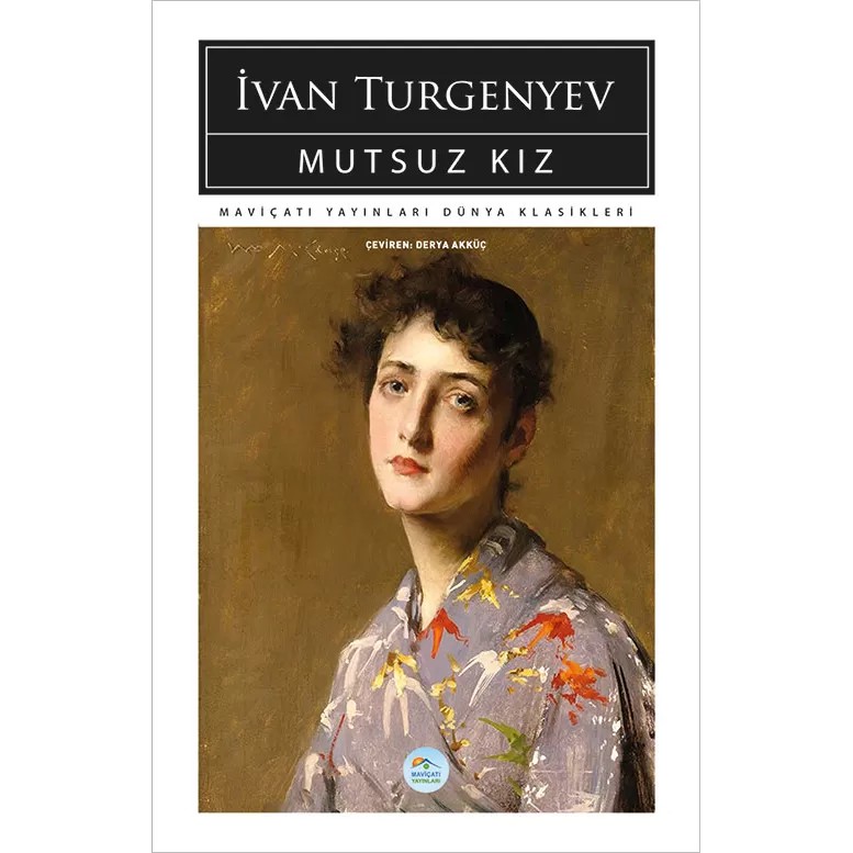 Mutsuz Kız - İvan Turgenyev