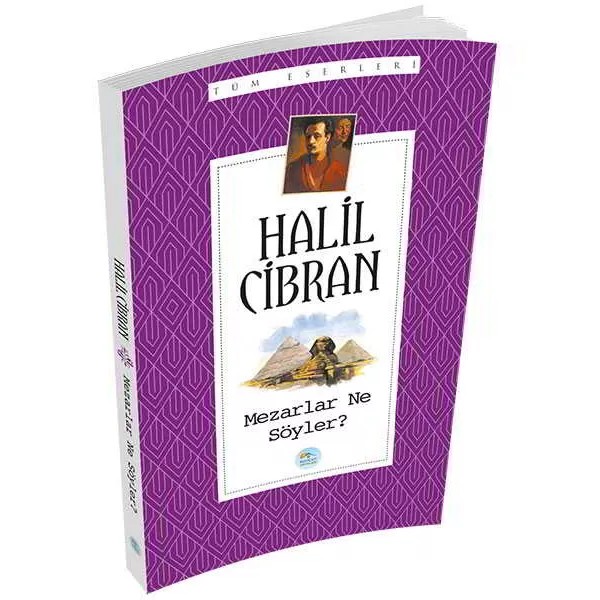 Mezarlar Ne Söyler - Halil Cibran