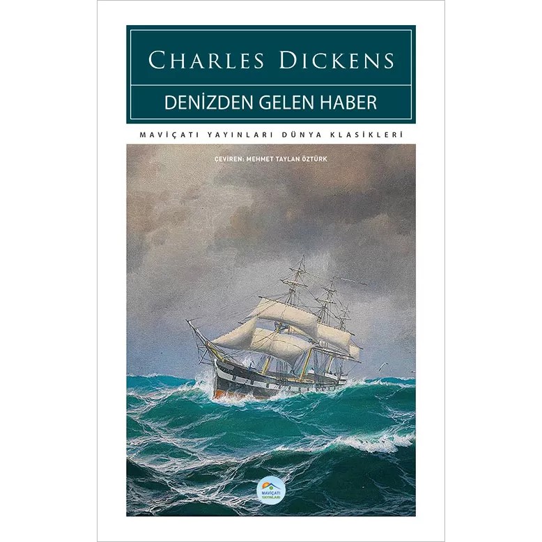 Denizden Gelen Haber - Charles Dickens