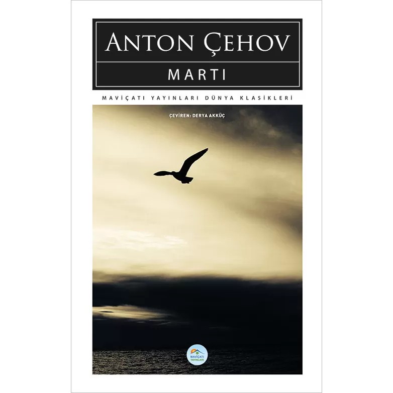 Martı - Anton Çehov