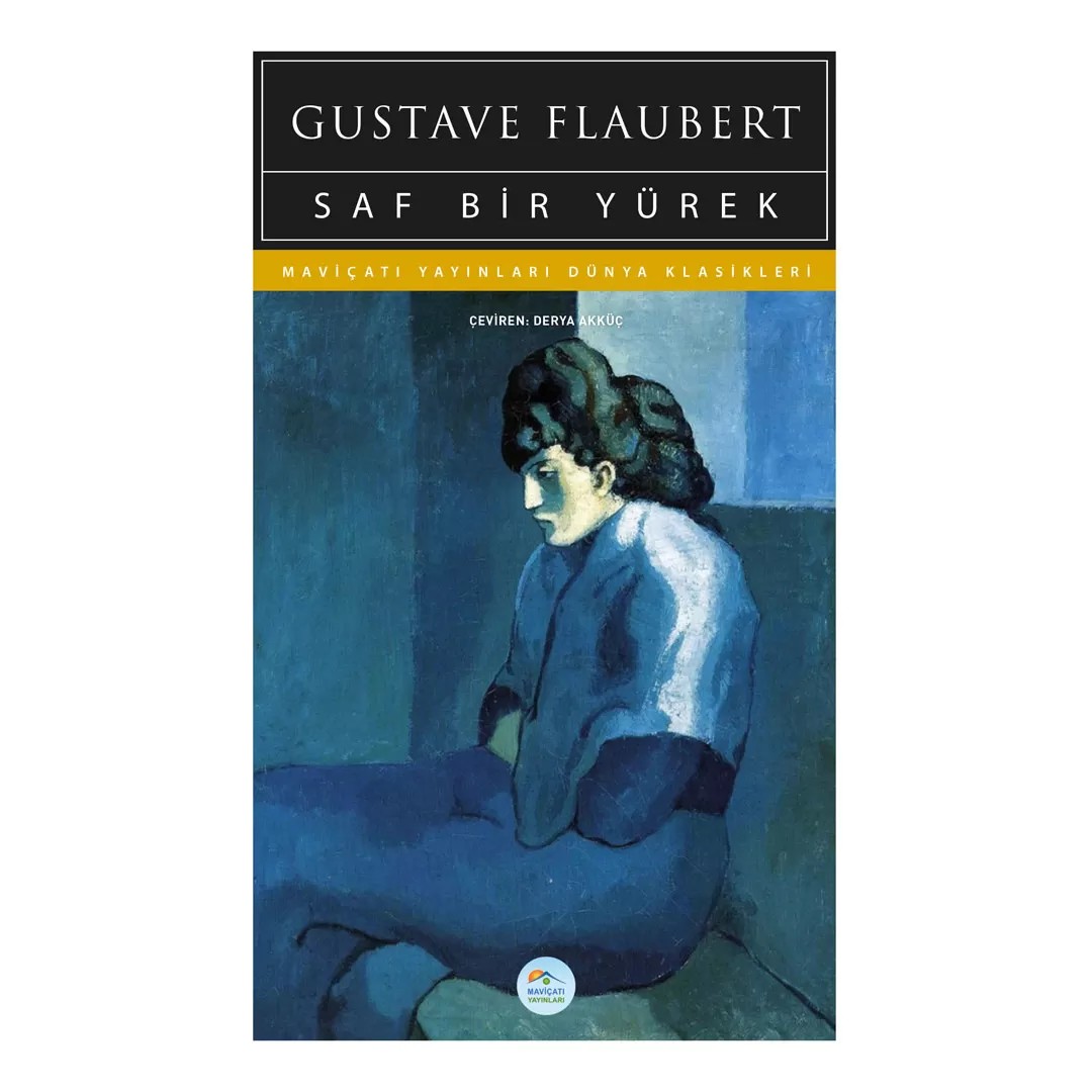 Saf Bir Yürek - Gustave Flaubert