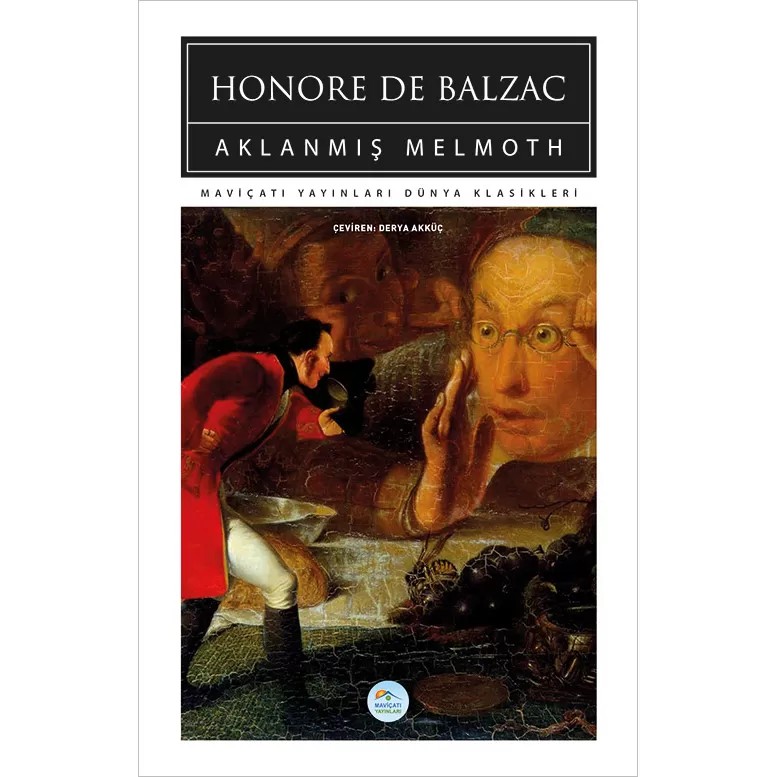 Aklanmış Melmoth - Honore De Balzac