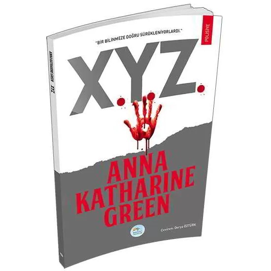 X.Y.Z. - Anna Katharine Green