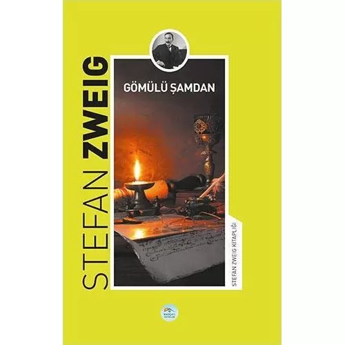 Gömülü Şamdan - Stefan Zweig