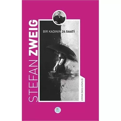 Bir Kadının Yirmi Dört Saati - Stefan Zweig