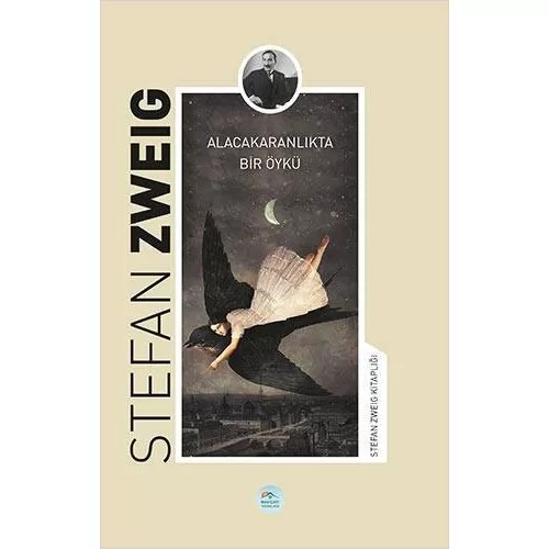 Alacakaranlıkta Bir Öykü - Stefan Zweig