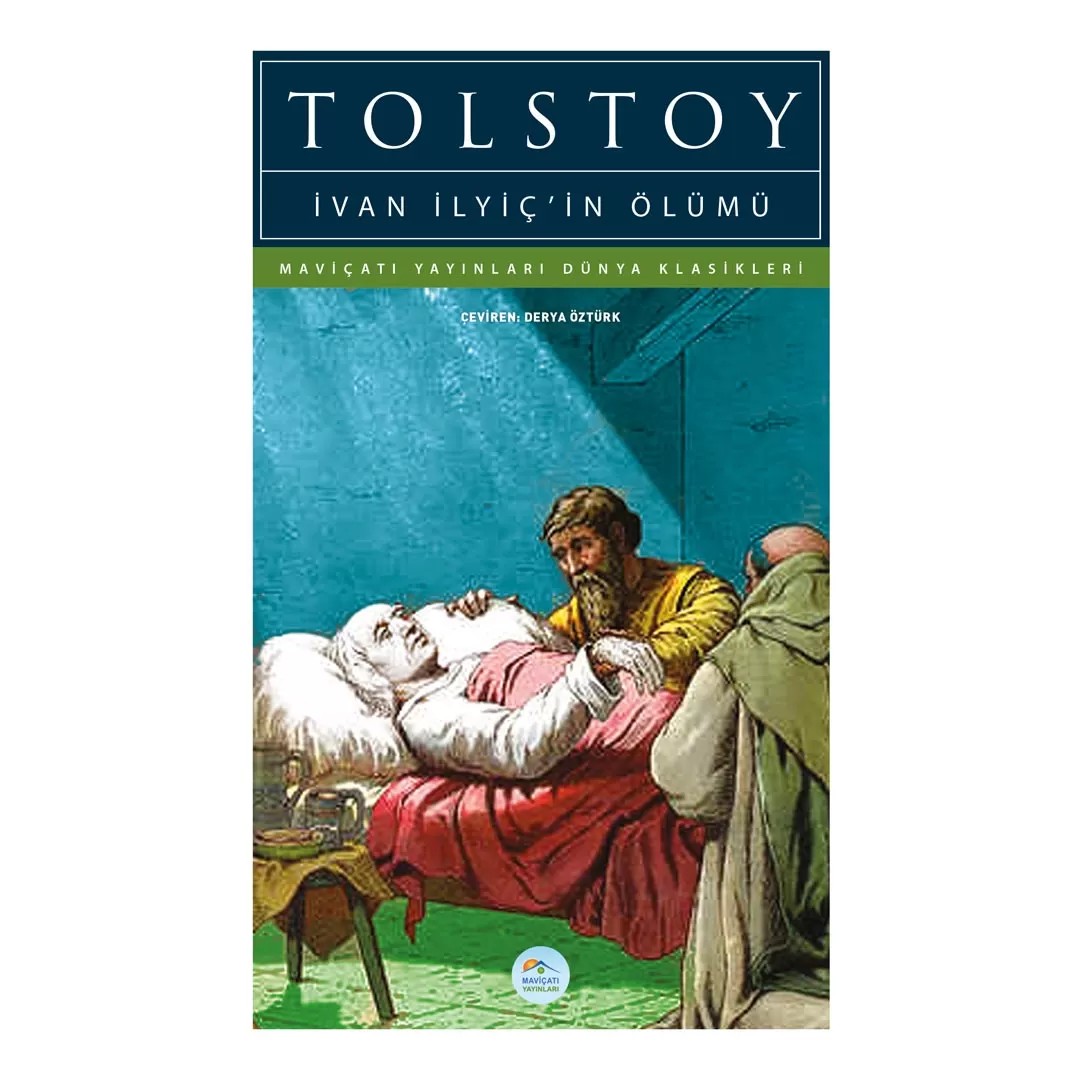 İvan İlyiç’in Ölümü  - Lev Tolstoy