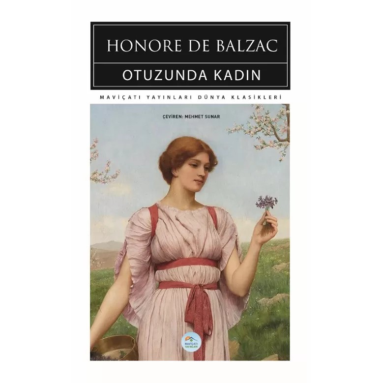 Otuzunda Kadın - Honore de Balzac