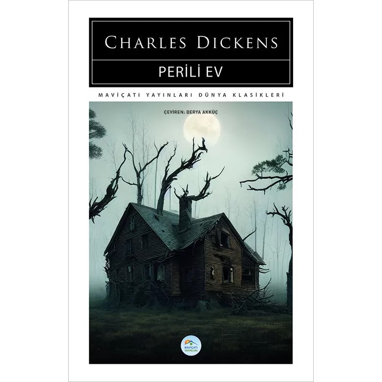 Perili Ev - Charles Dickens