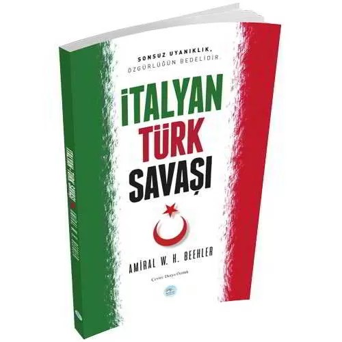 İtalyan Türk Savaşı - Amiral W. H. Beehler