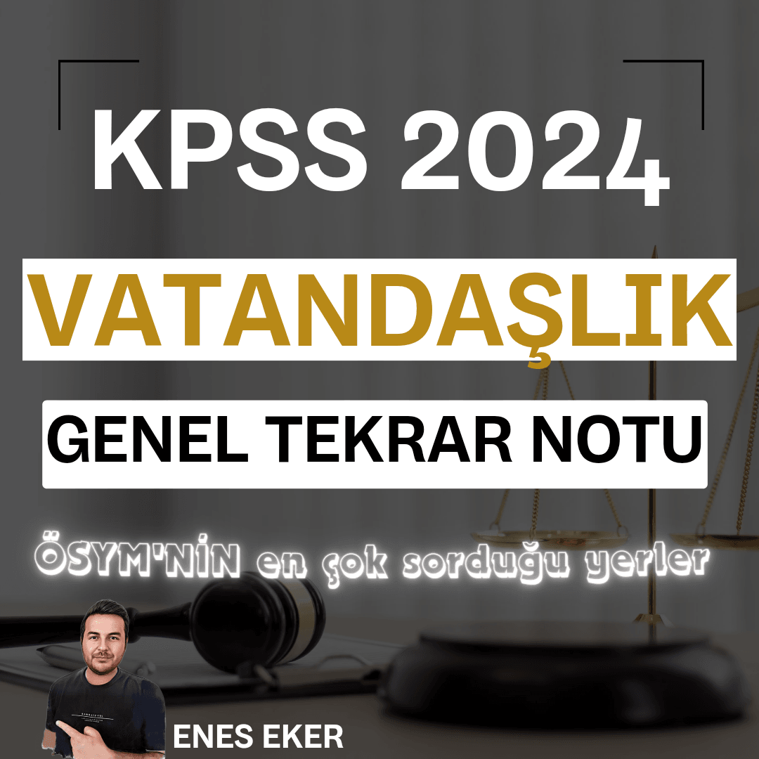 KPSS VATANDAŞLIK GENEL TEKRAR NOTU E - KİTAP 