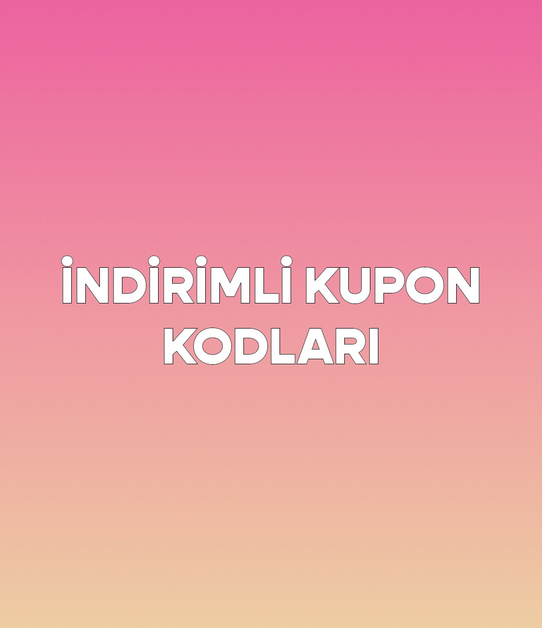 İndirimli Kupon Kodları