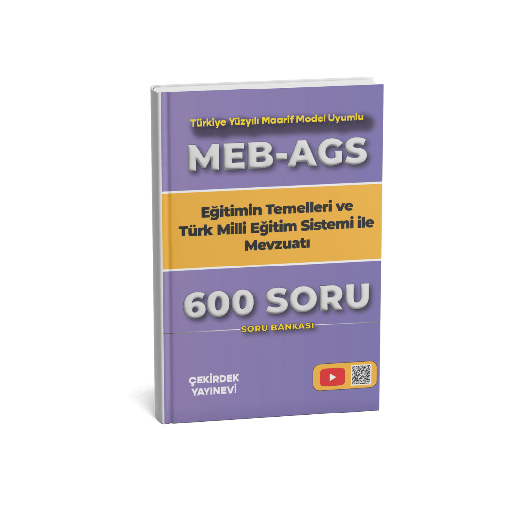 2026 MEB-AGS Eğitimin Temelleri Türk Milli Eğitim Sistemi ile Mevzuatı Çözümlü Soru Bankası