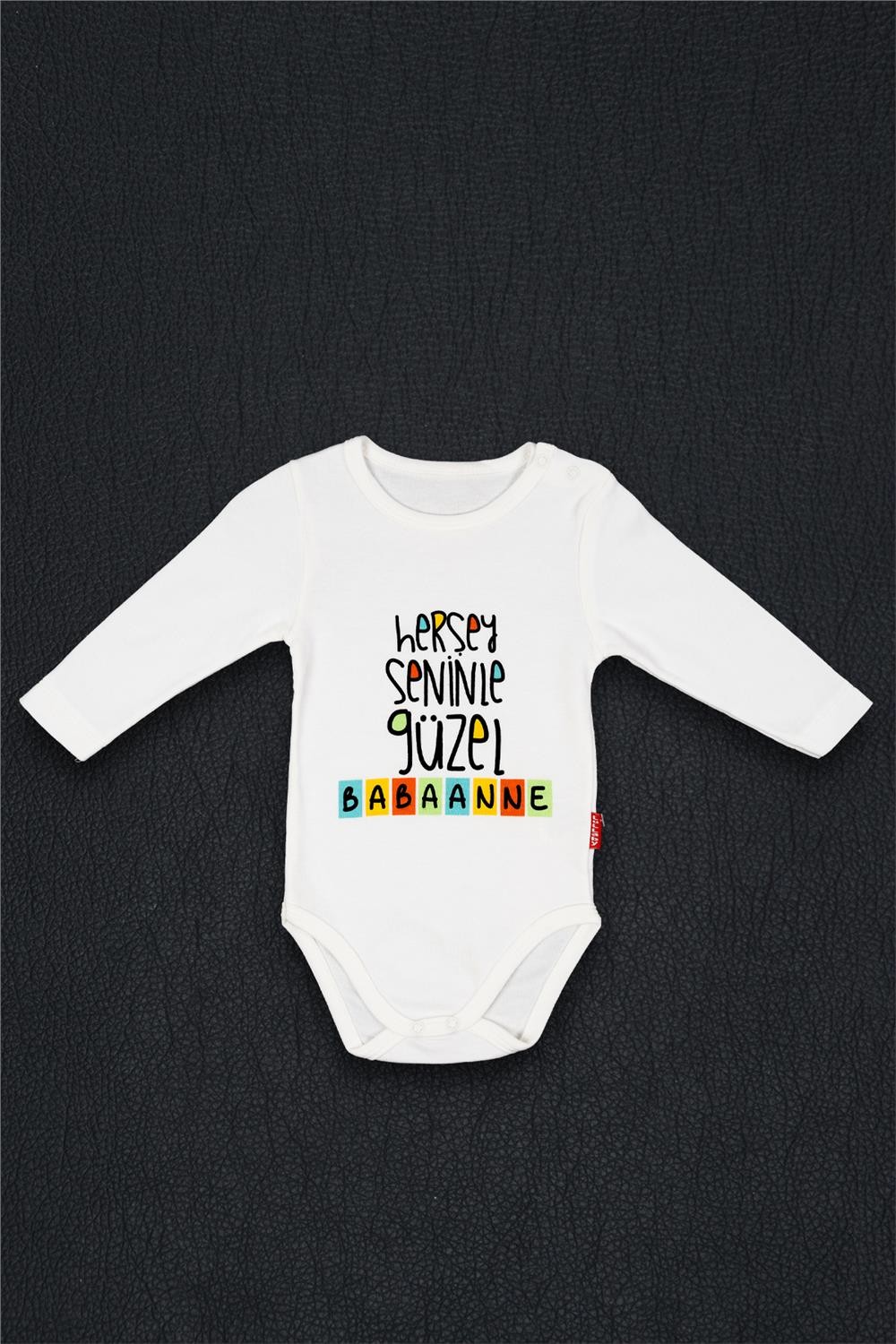 Unisex Bebek Beyaz Her Şey Seninle Güzel Babaanne Baskılı Alttan Çıtçıtlı Zıbın