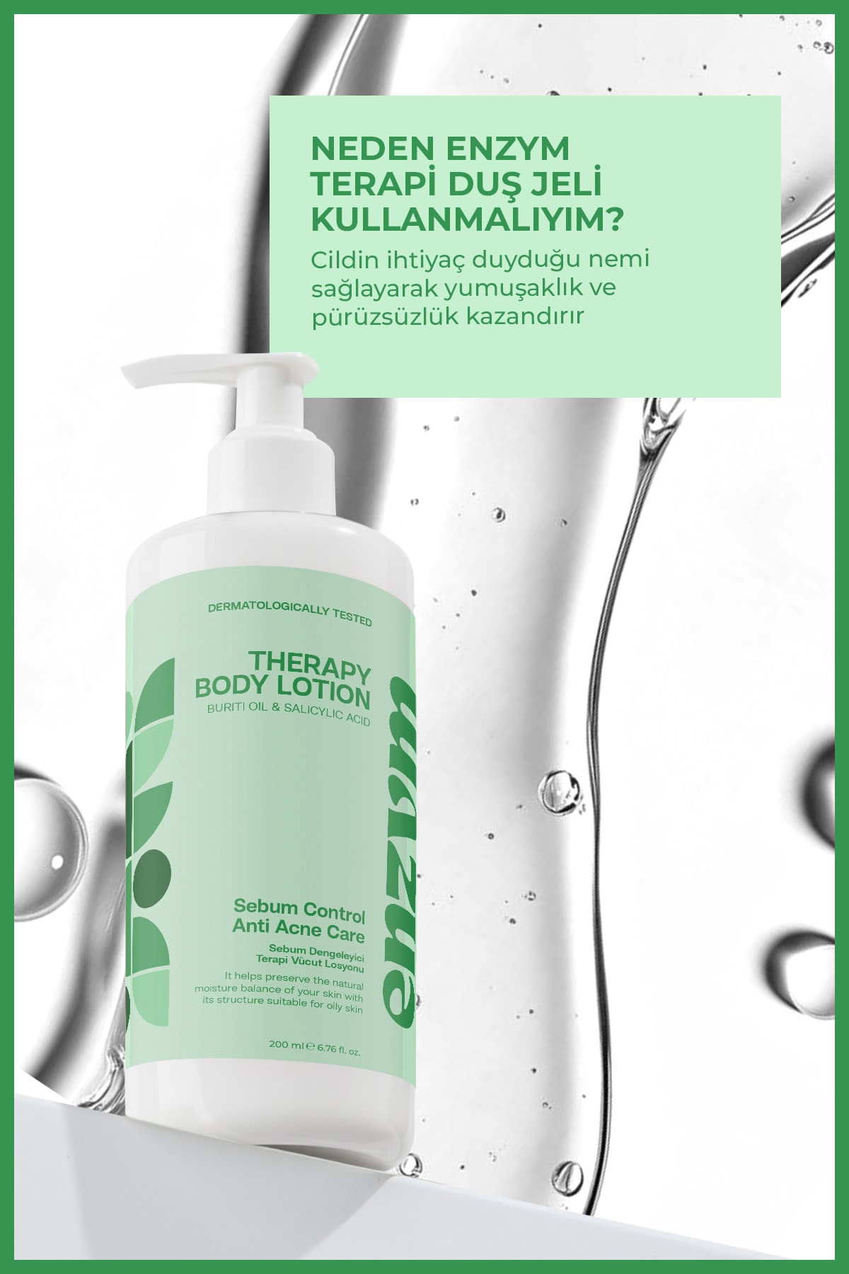 Yağlı Ciltlere Özel Akne Karşıtı Sebum Dengeleyici Vücut Losyonu 200 ml