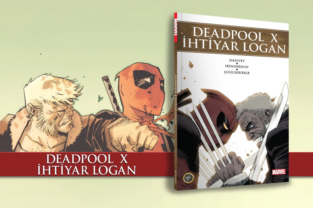 Deadpool x İhtiyar Logan