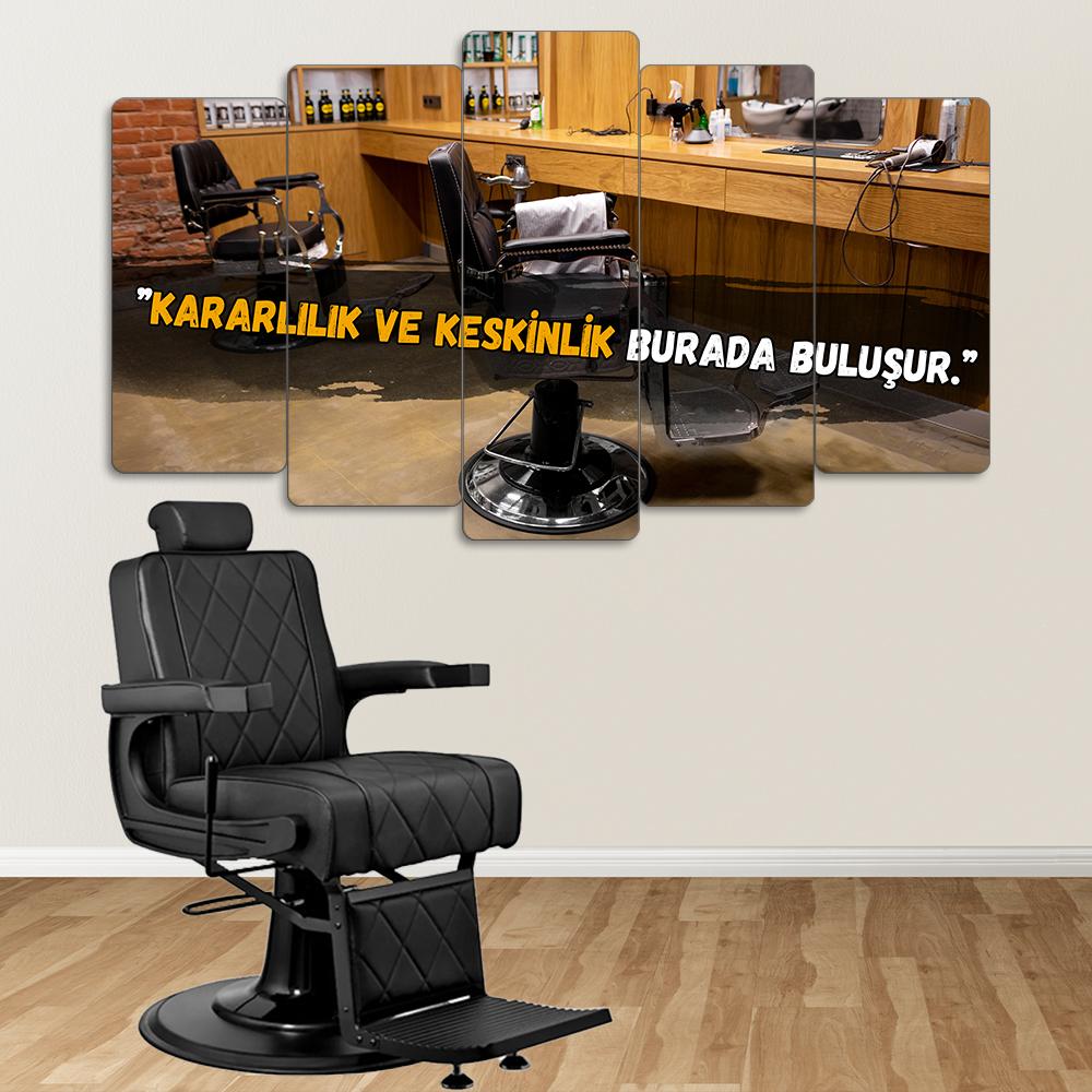 Kararlılık ve Keskinlik - 5 Parçalı Berber Tablo