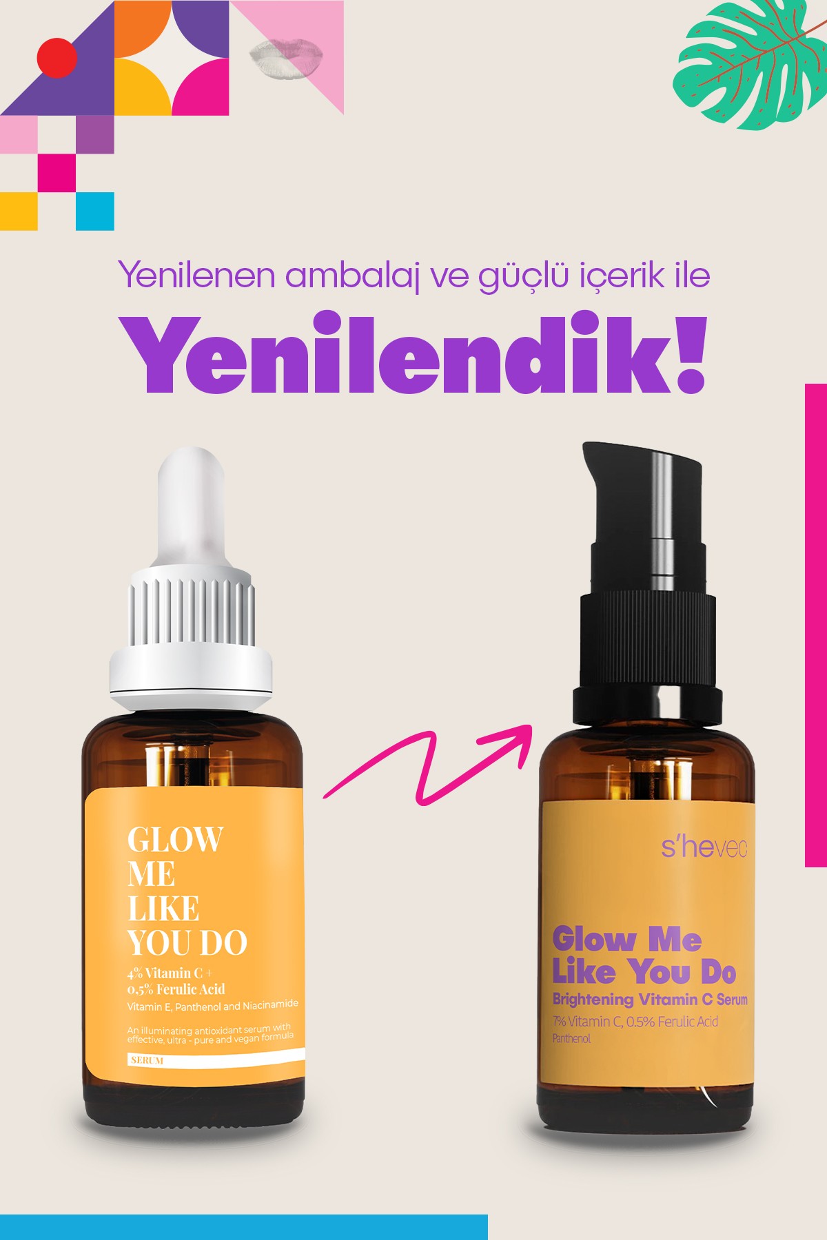 GLOW ME LIKE YOU DO - %4 Vitamin C + %0.5 Ferulic Acid (30 ml)