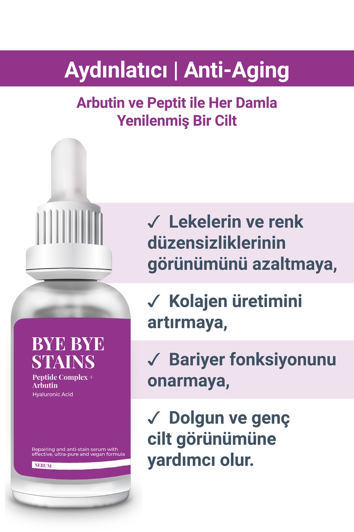 BYE BYE STAINS – Spot Care | Serum with Arbutin and Peptide Complex to Aid Repair (30 ML)