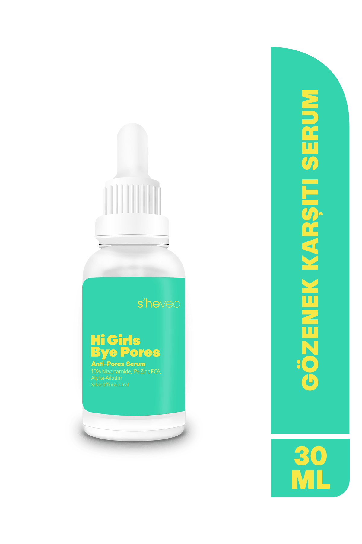 HI GIRLS BYE PORES - %10 Niacinamide + %2 Alpha-Arbutin + %1 Zinc PCA (30 ml)