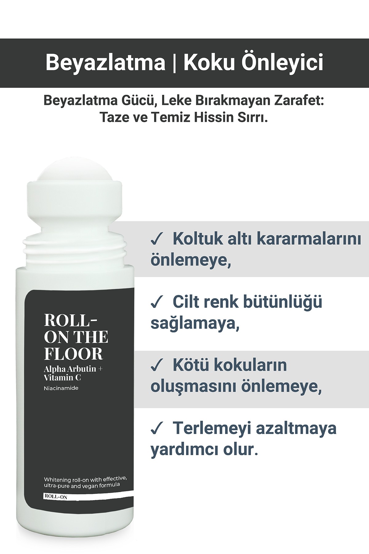 ROLL-ON THE FLOOR - Whitening Effective Roll-On (75 ml)