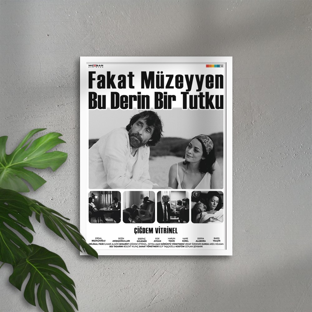 Fakat Müzeyyen Bu Derin Bir Tutku