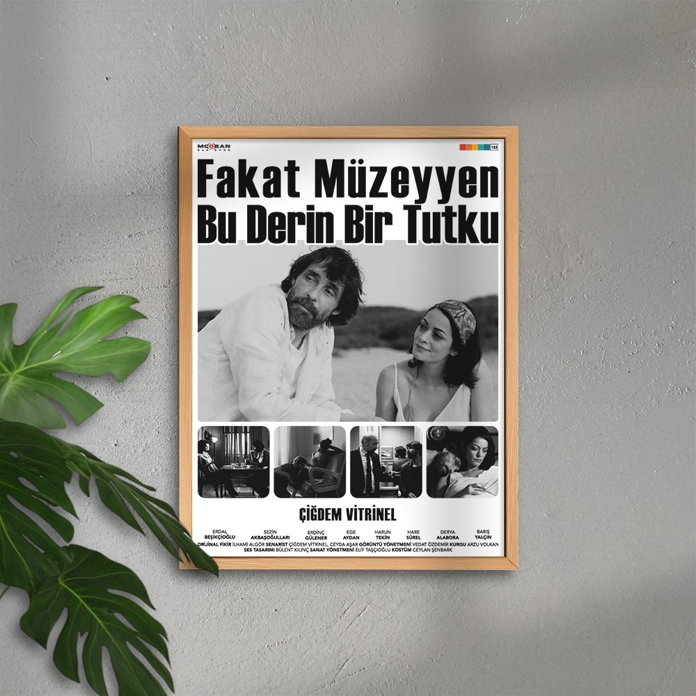 Fakat Müzeyyen Bu Derin Bir Tutku