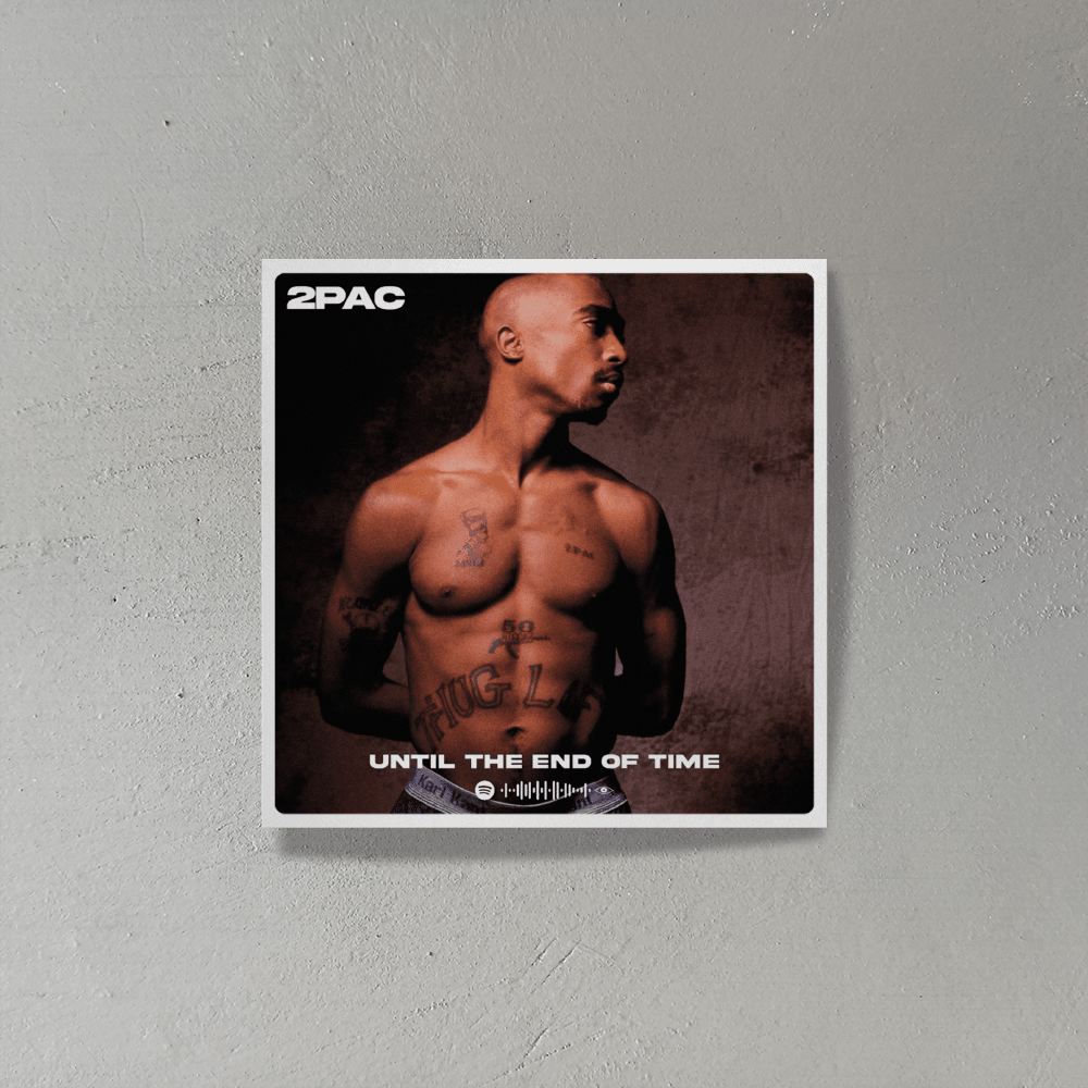Tupac Until the End of Time