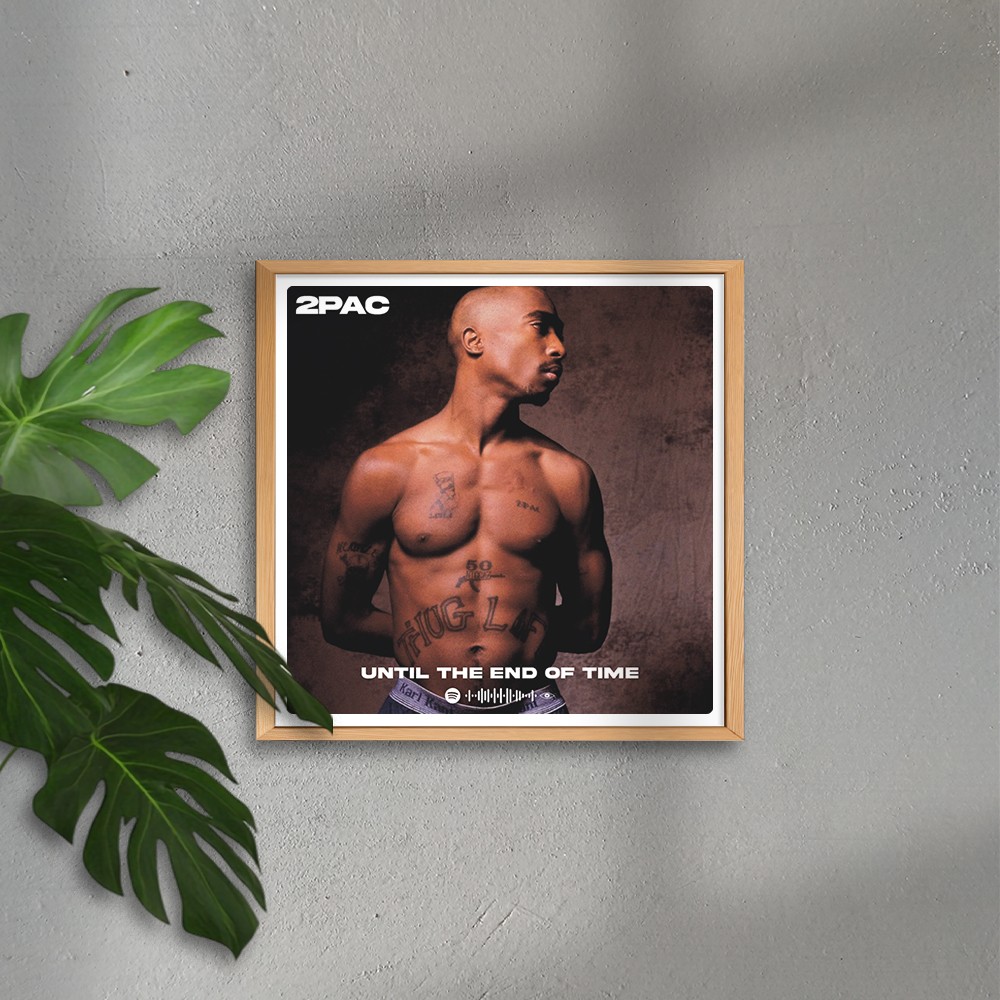 Tupac Until the End of Time