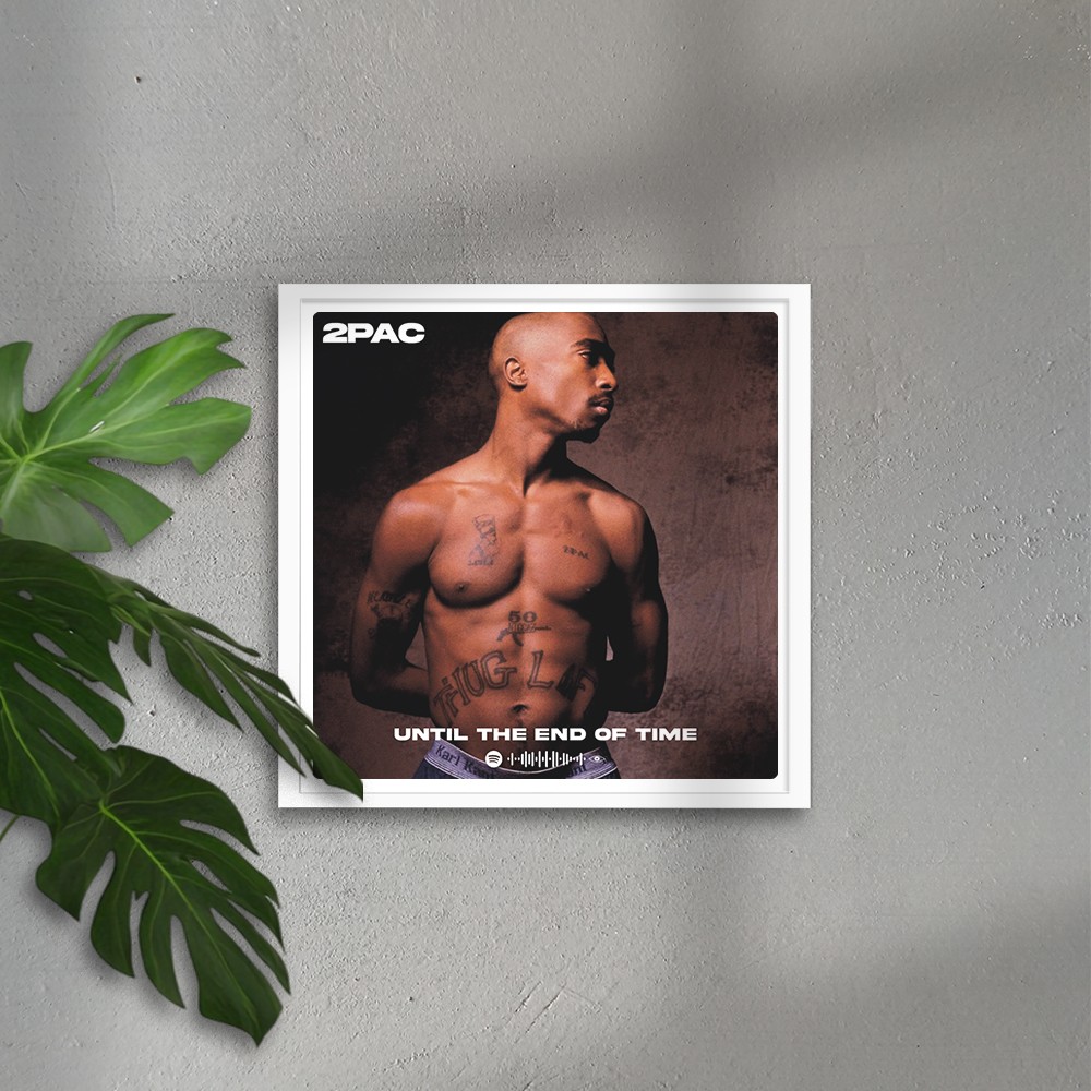 Tupac Until the End of Time