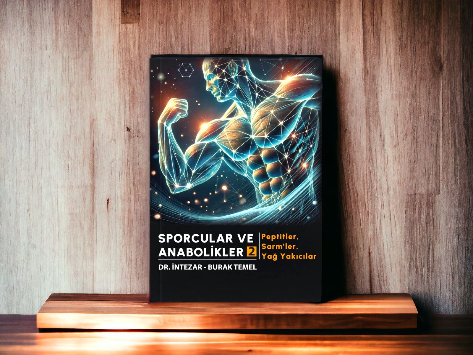 SPORCULAR VE ANABOLİKLER 2