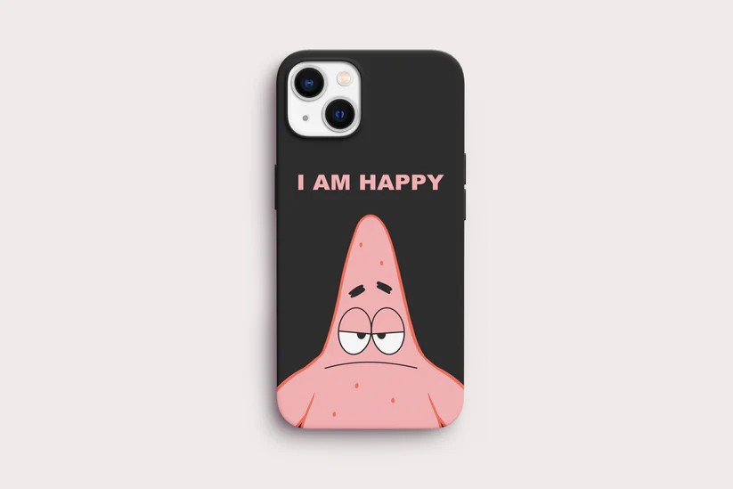 I Am Happy Telefon Kılıfı