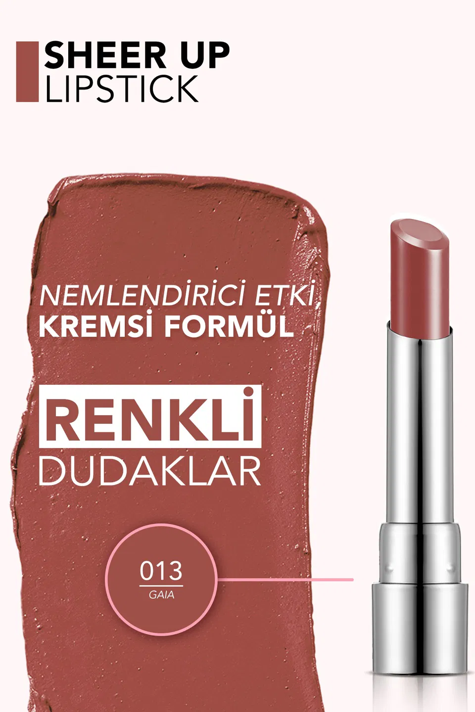 Flormar Sheer Up Nemlendirici Etkili Yarı Transparan Ruj 013 Gaia