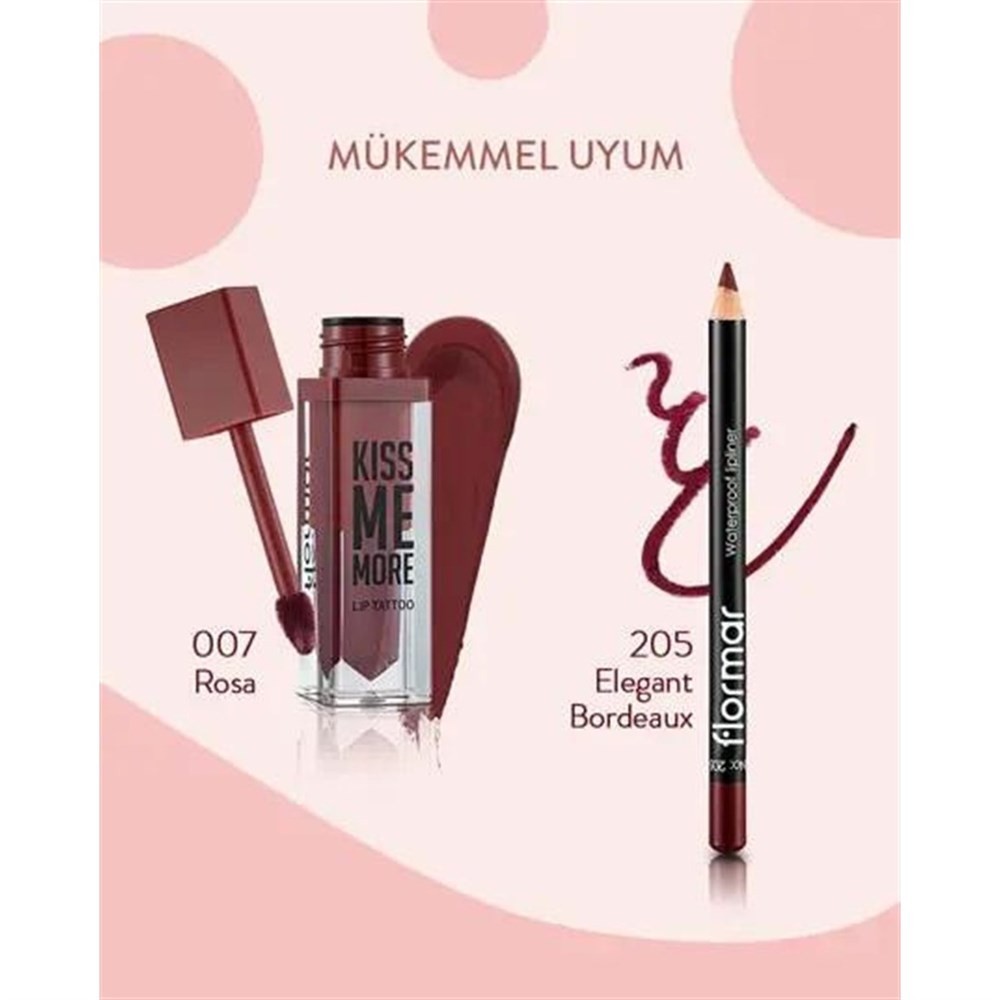 Flormar Mat Likit Ruj -Kiss Me More Lip Tattoo 007 Rosa