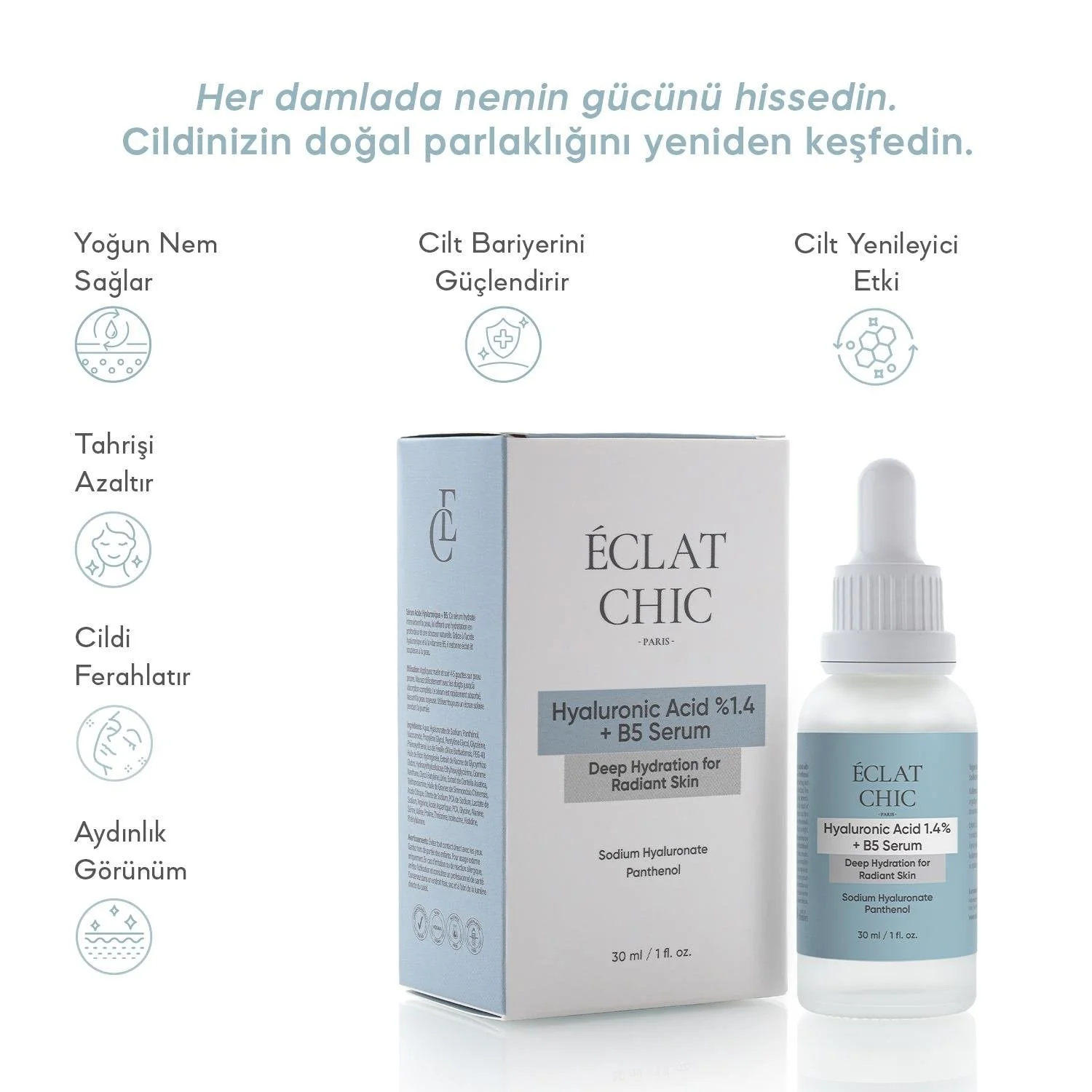 Eclat Chıc Cilt Bakım Serumu 30ml Hyaluronic Asit & B5