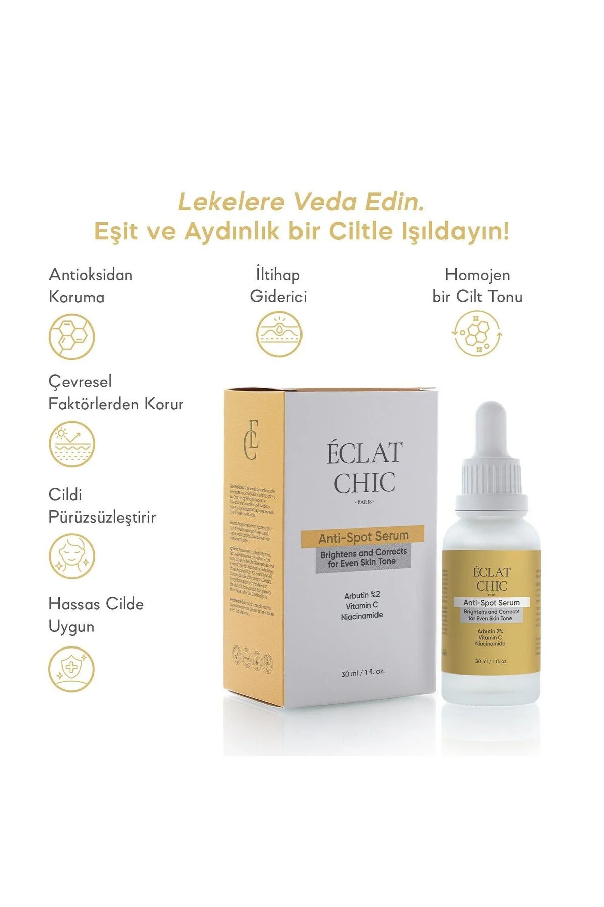 Eclat Chıc Cilt Bakım Serumu 30ml Anti-Spot Vitamin C