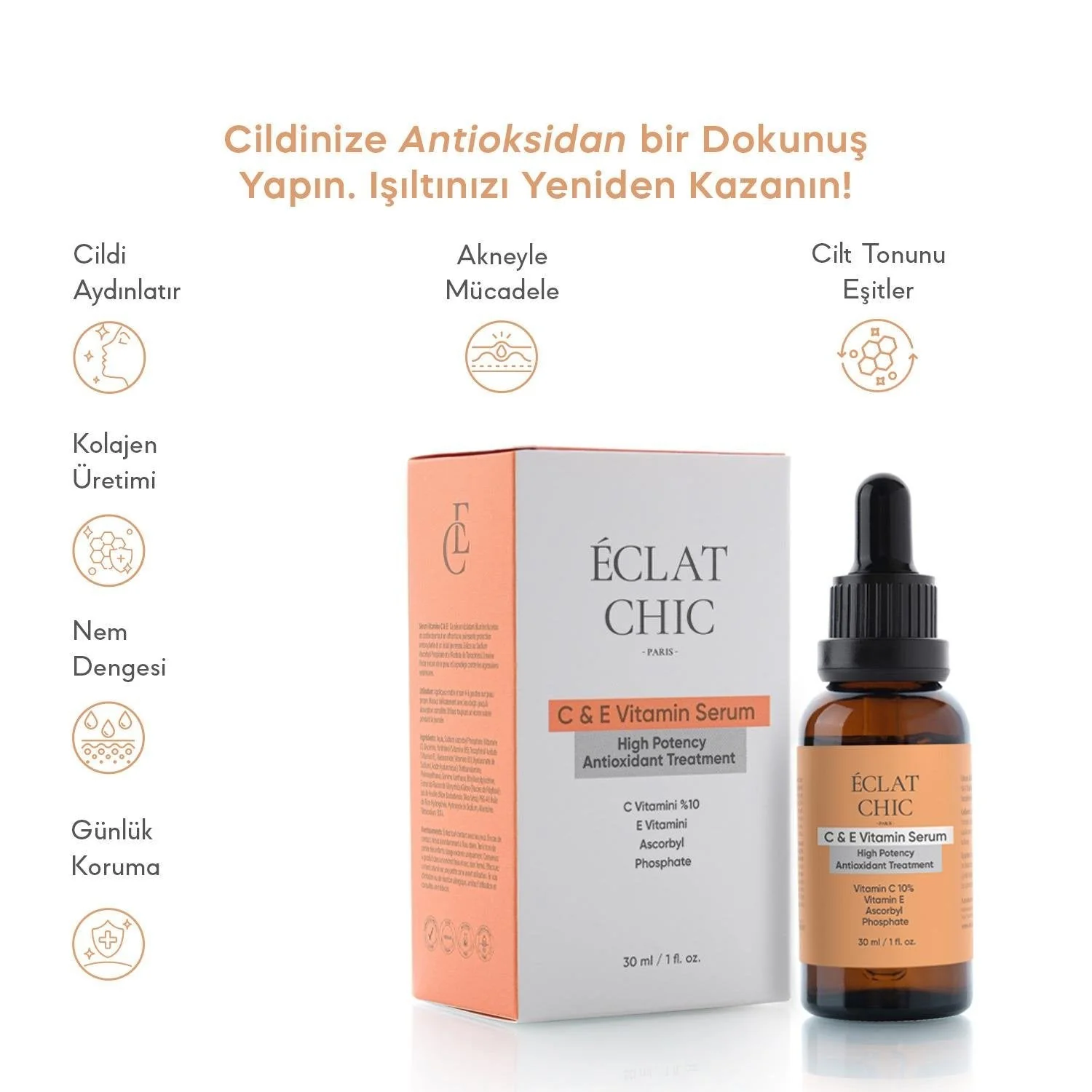 Eclat Chıc Cilt Bakım Serumu 30ml Vitamin C & E