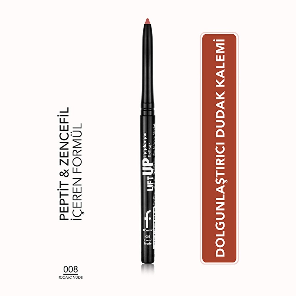 Flormar Lift Up Dolgun Görünüm Veren Dudak Kalemi 008 Iconic Nude