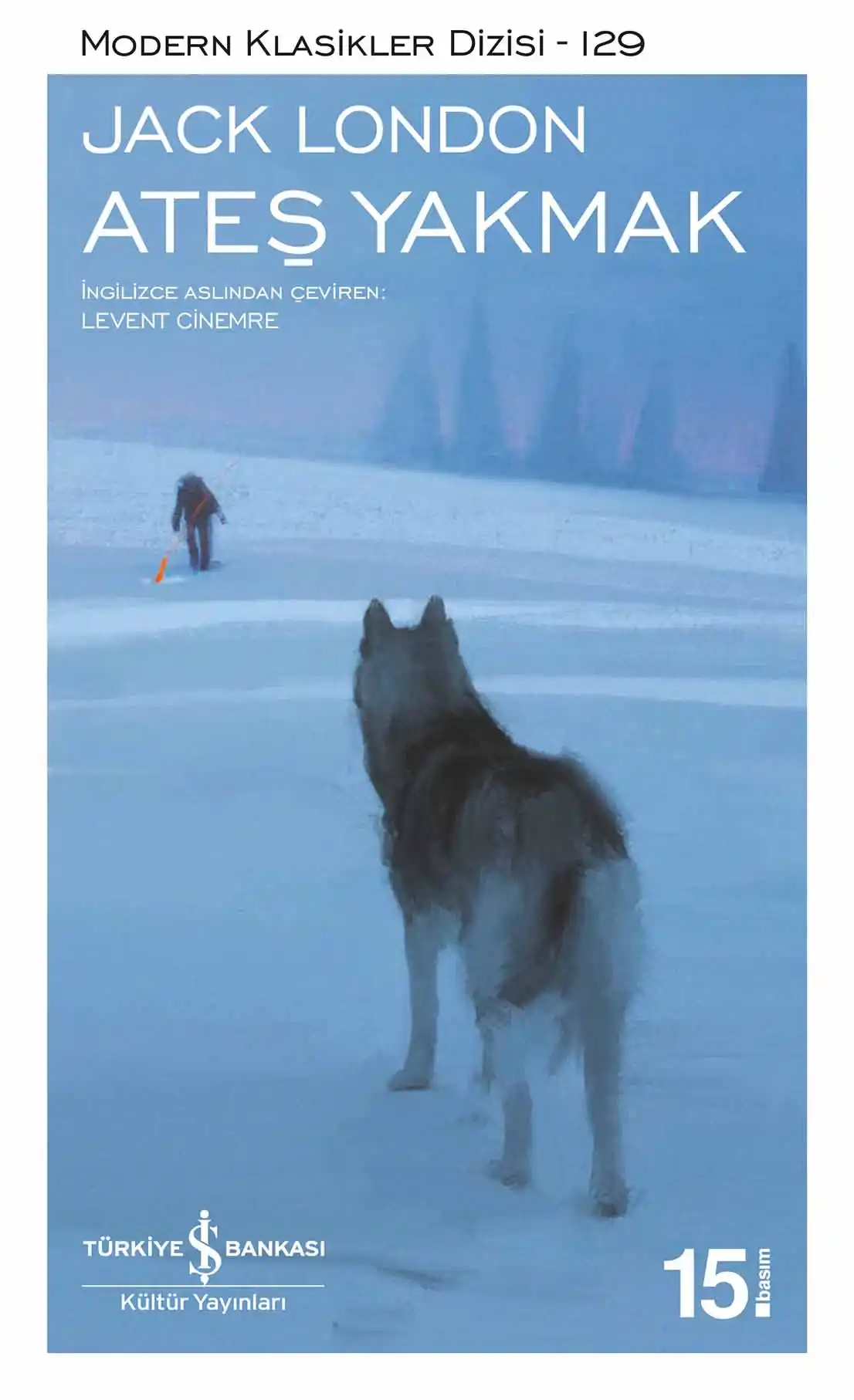 Ateş Yakmak, Jack London