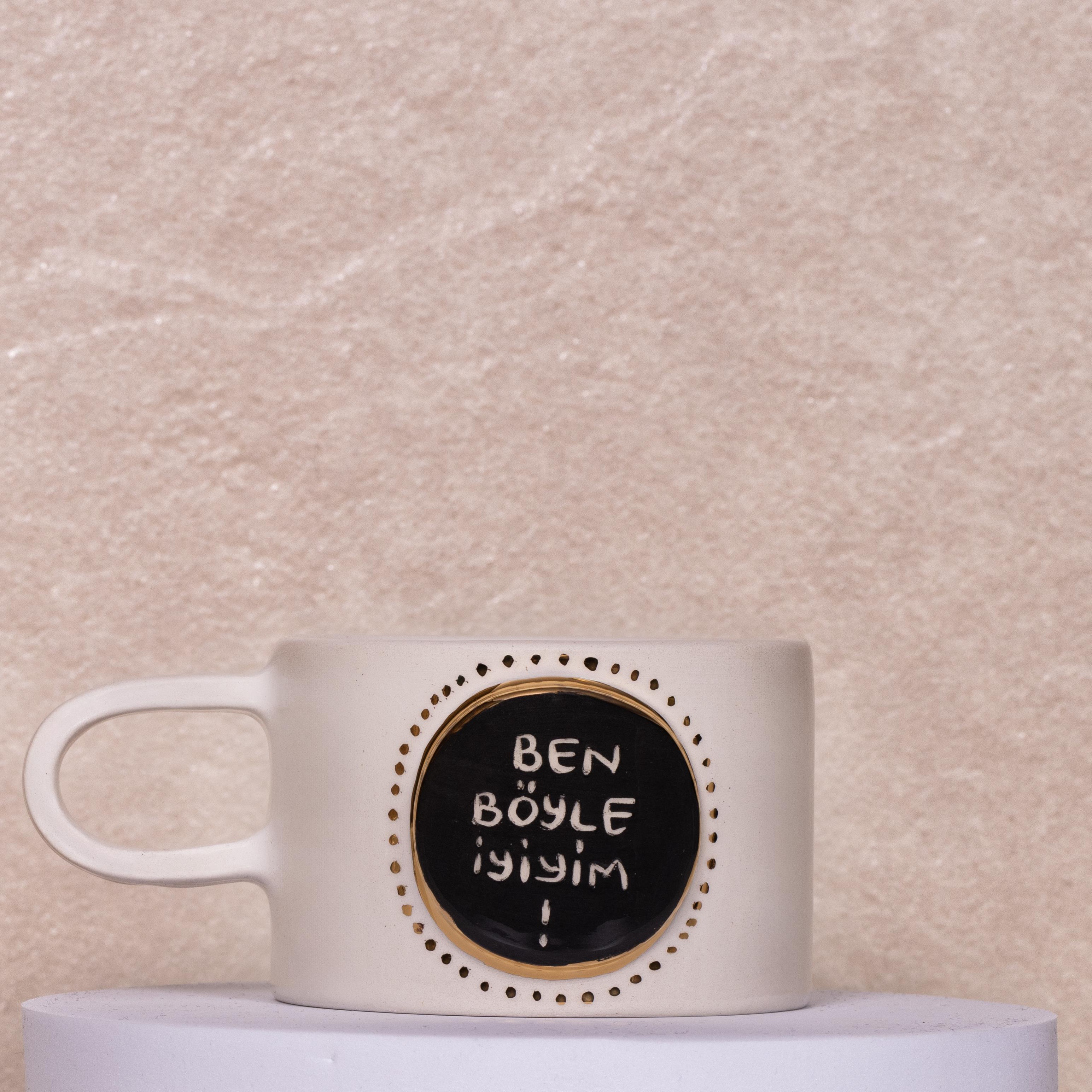 Ben Böyle İyiyim Kupa Mug - Seramik - El Yapımı