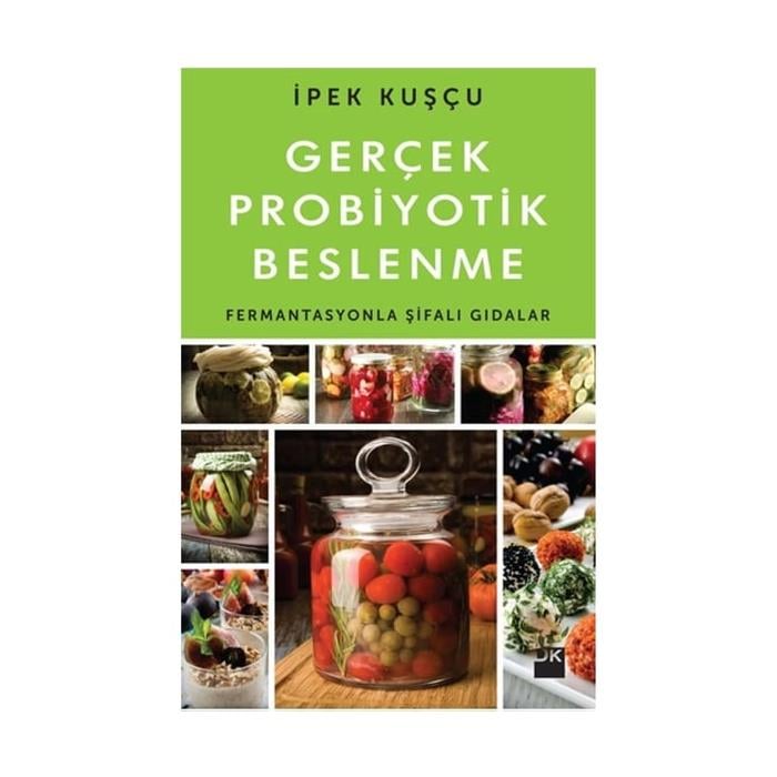 Kitap - Gerçek Probiyotik Beslenme - İpek Kuşçu